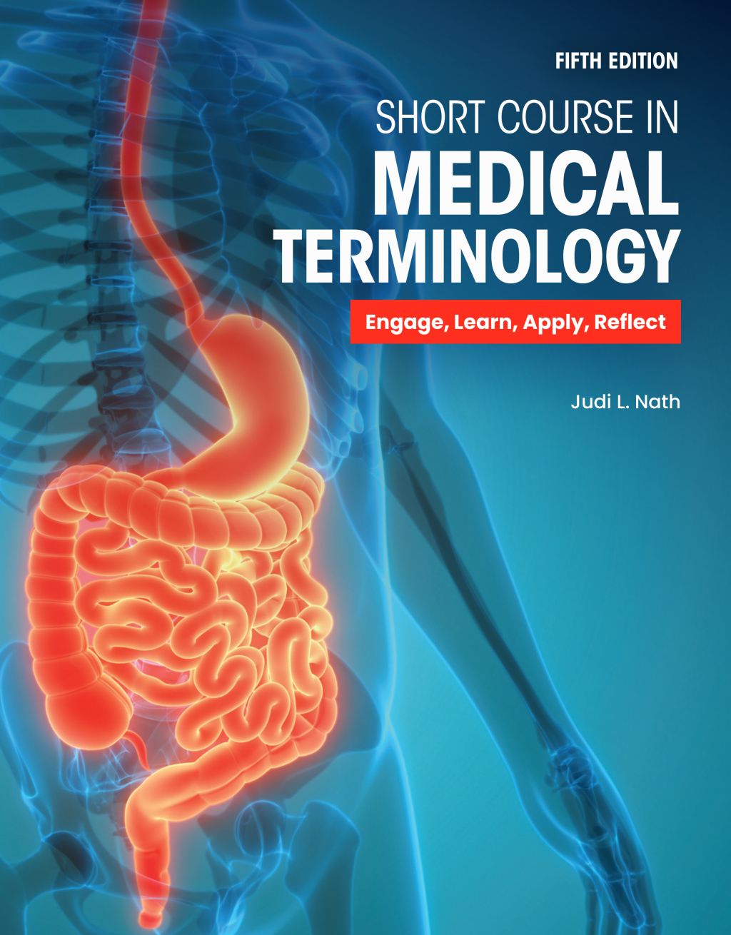 Short Course in Medical Terminology with Navigate Advantage Access 5th Edition
