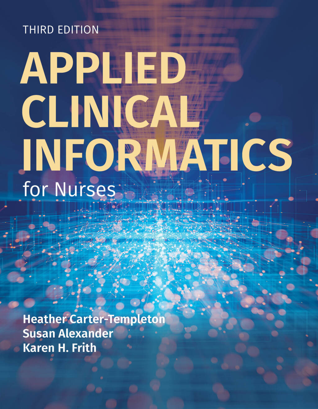 Applied Clinical Informatics for Nurses 3rd Edition