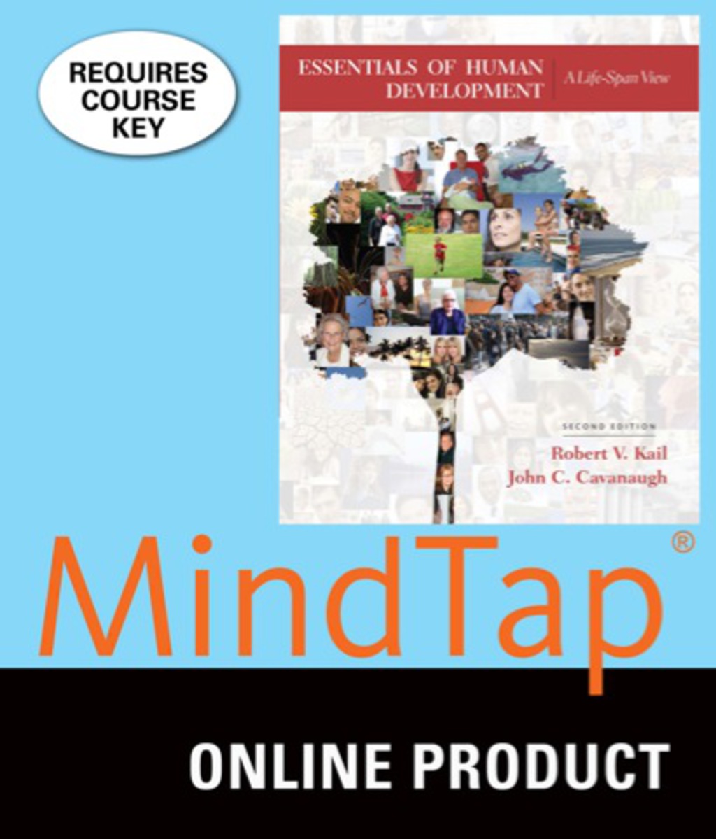 MindTap Psychology for Kail/Cavanaugh's Essentials of Human Development 2nd Edition