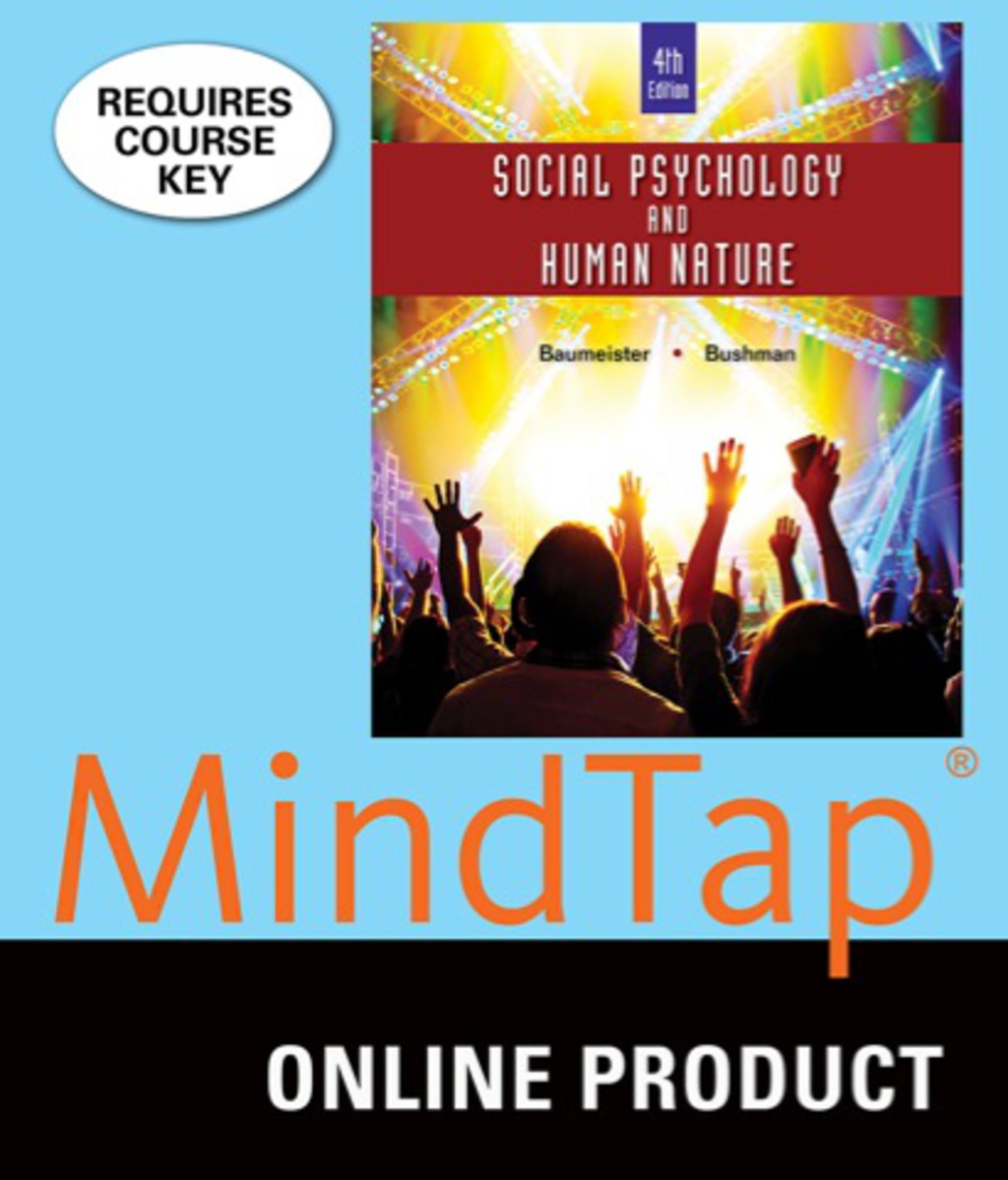 MindTap Psychology for Baumeister/Bushman's Social Psychology and Human Nature, 4th Edition, [Instant Access], 1 term (6 months) 4th Edition