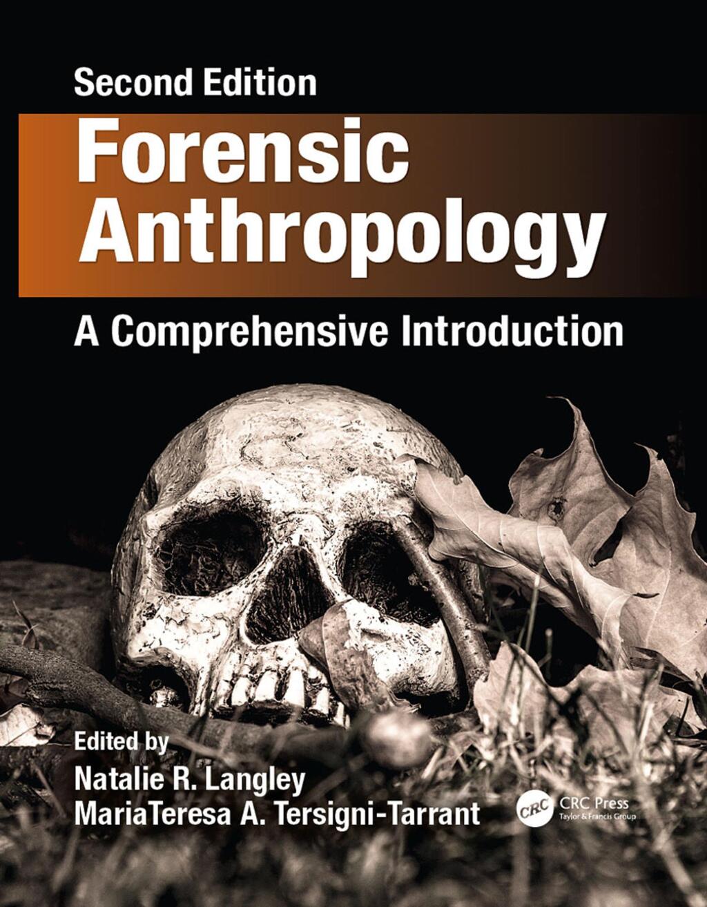Forensic Anthropology A Comprehensive Introduction 2nd Edition