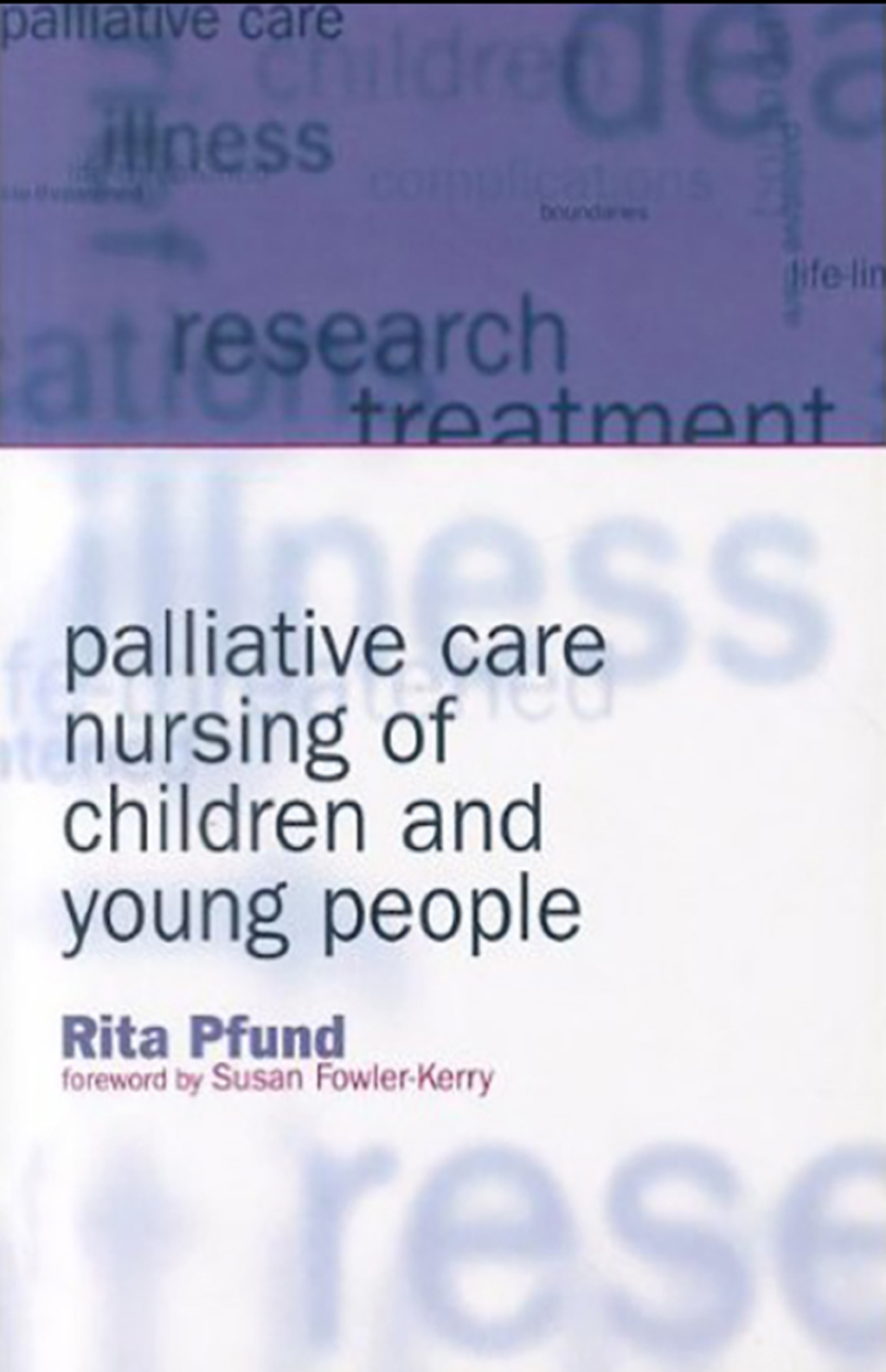 Palliative Care Nursing of Children and Young People 1st Edition