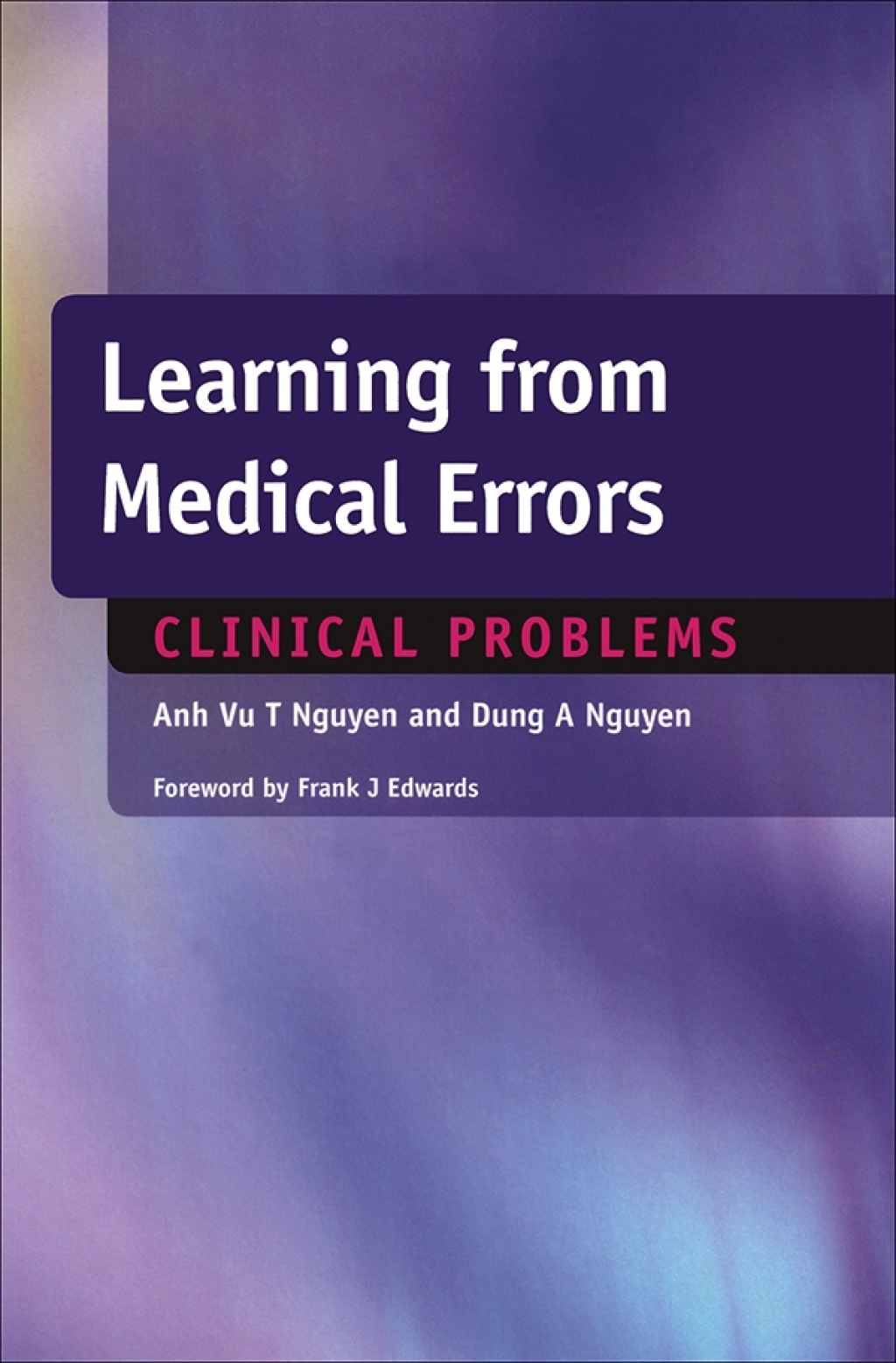 Learning from Medical Errors Clinical Problems 1st Edition
