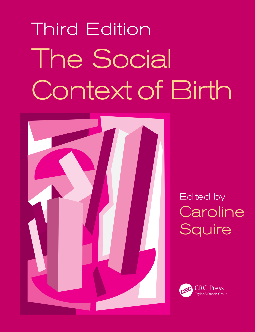 The Social Context of Birth 3rd Edition