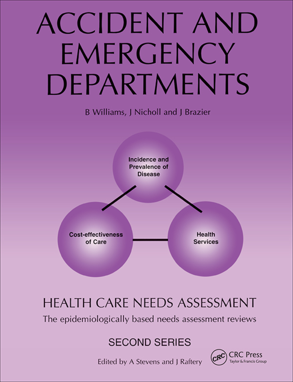 Health Care Needs Assessment The Epidemiologically Based Needs Assessment Review 1st Edition