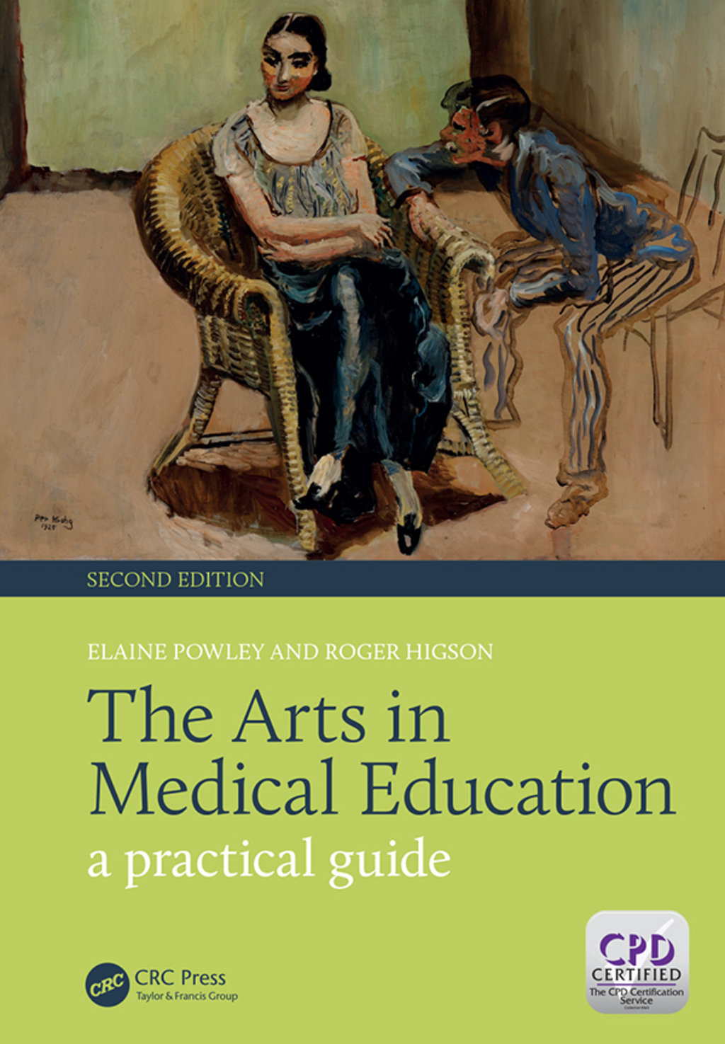 The Arts in Medical Education A Practical Guide, Second Edition 2nd Edition