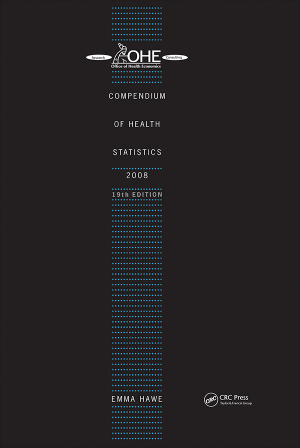 Compendium of Health Statistics 2008 1st Edition