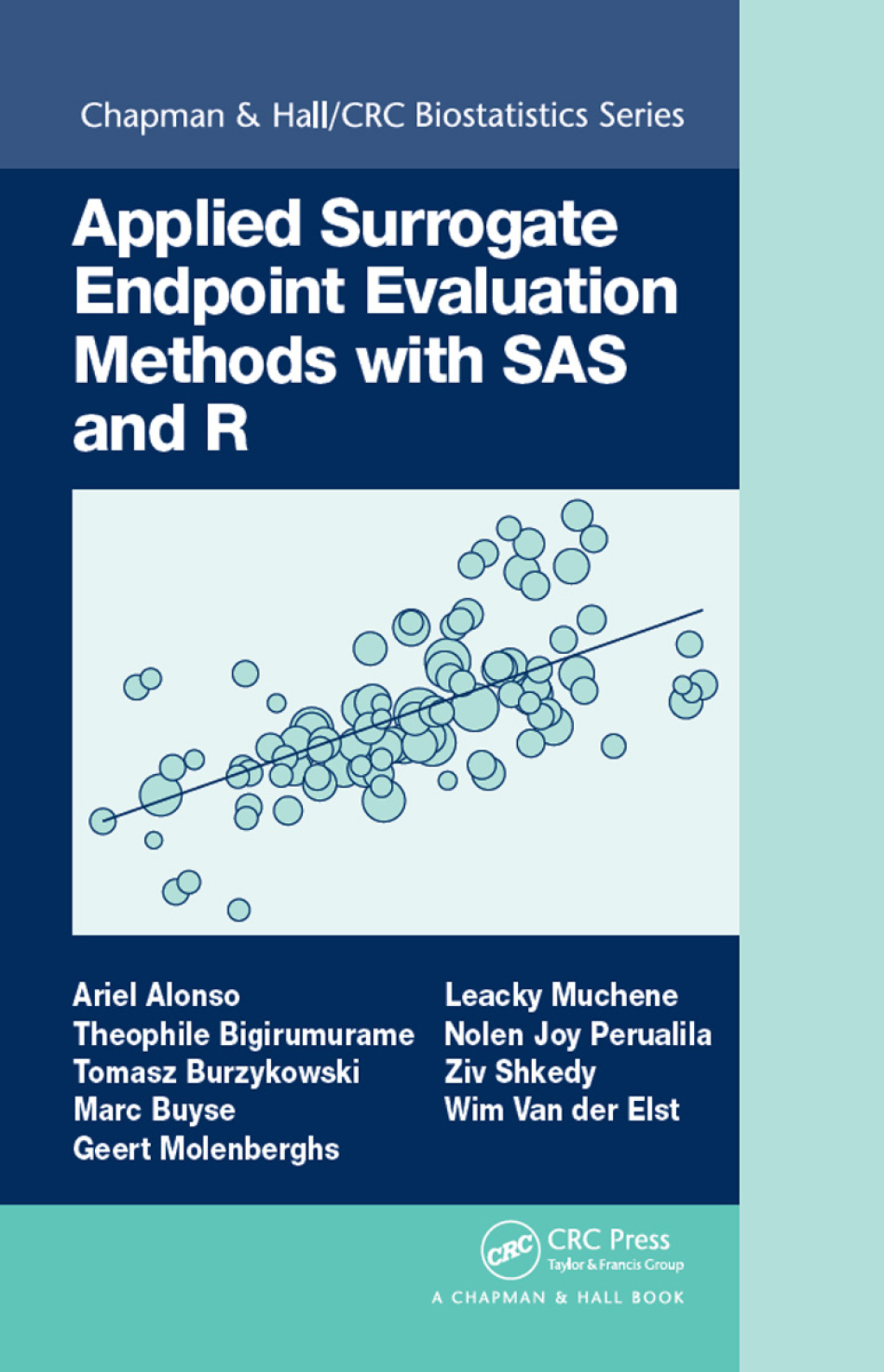 Applied Surrogate Endpoint Evaluation Methods with SAS and R 1st Edition