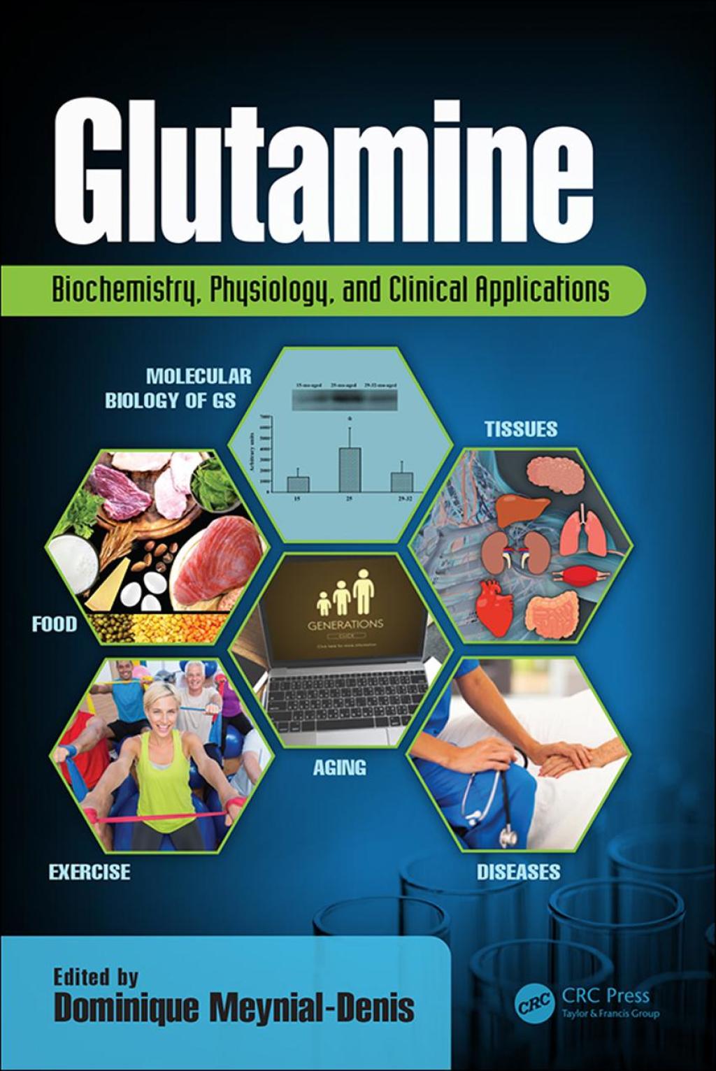 Glutamine Biochemistry, Physiology, and Clinical Applications 1st Edition