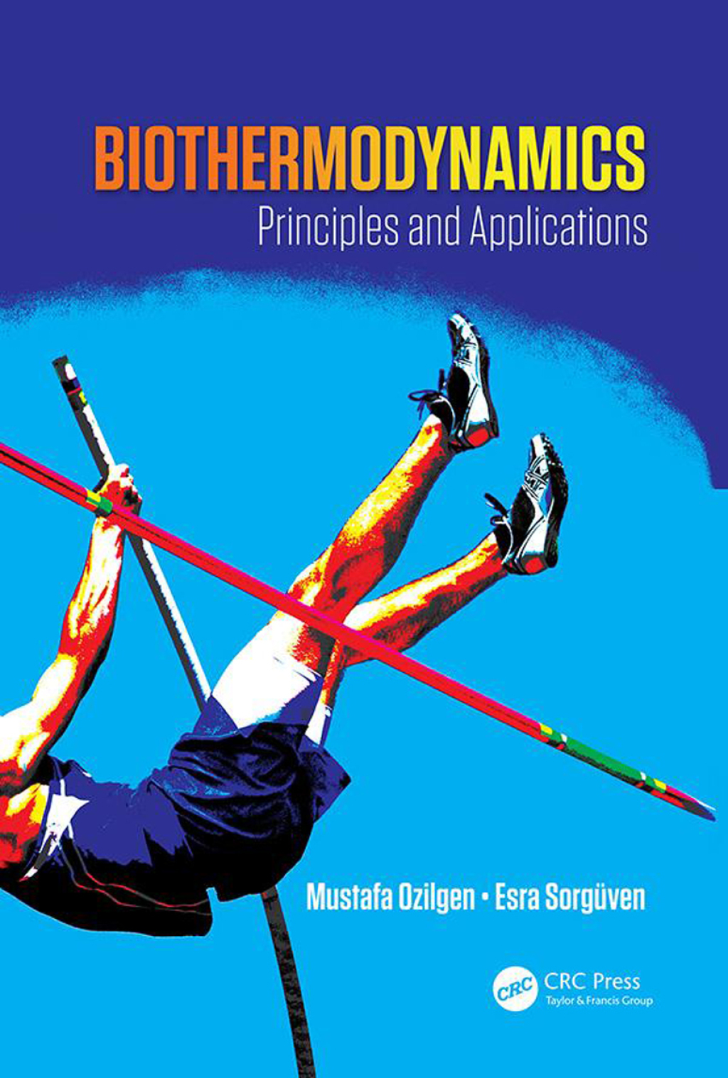 Biothermodynamics Principles and Applications 1st Edition