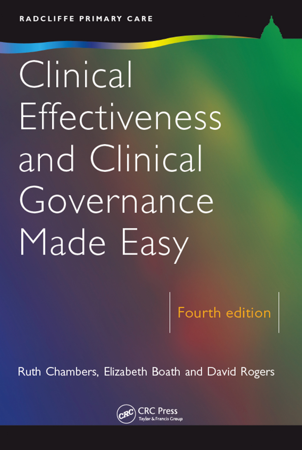 Clinical Effectiveness and Clinical Governance Made Easy 4th Edition