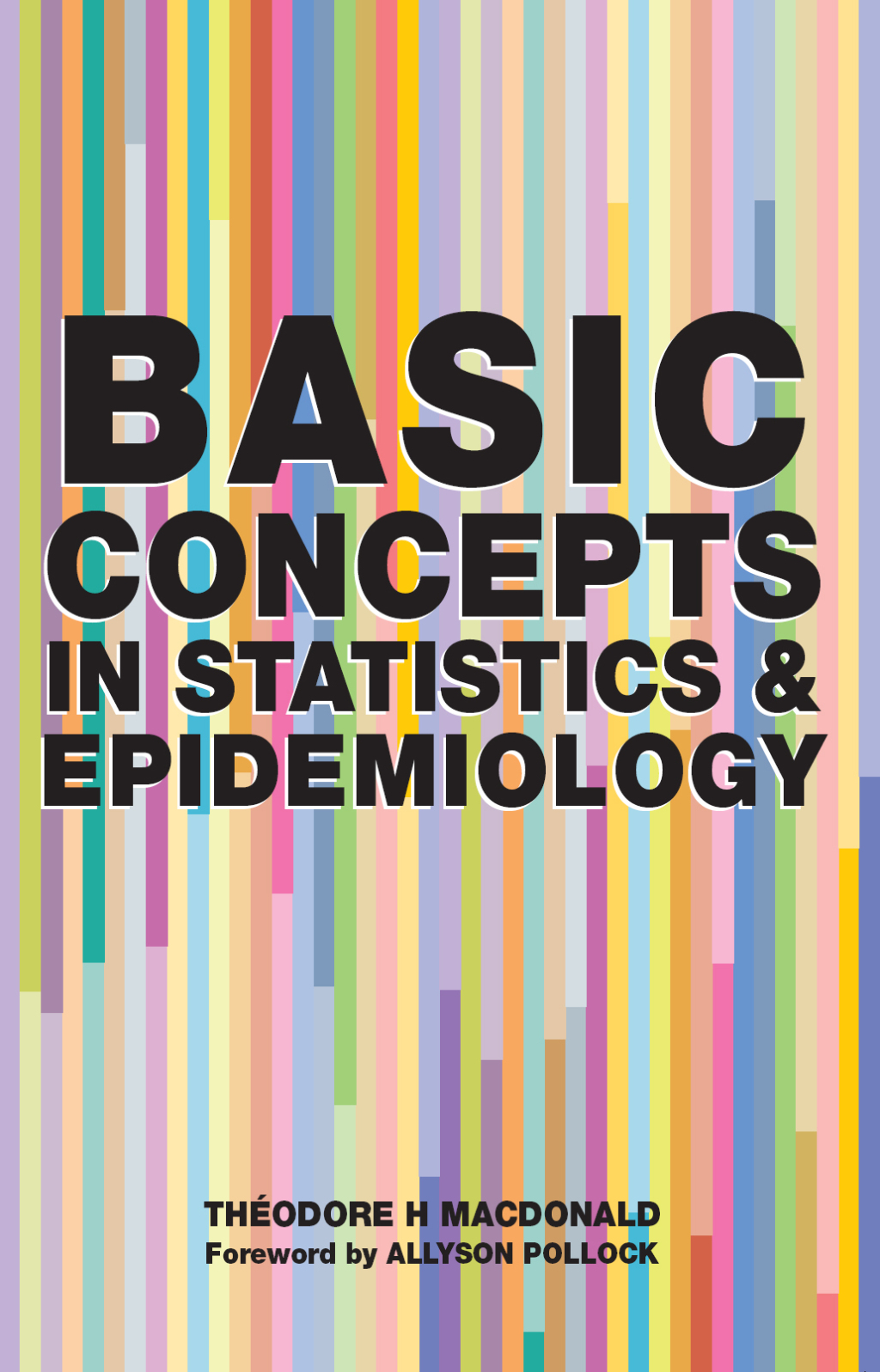 Basic Concepts in Statistics and Epidemiology 1st Edition