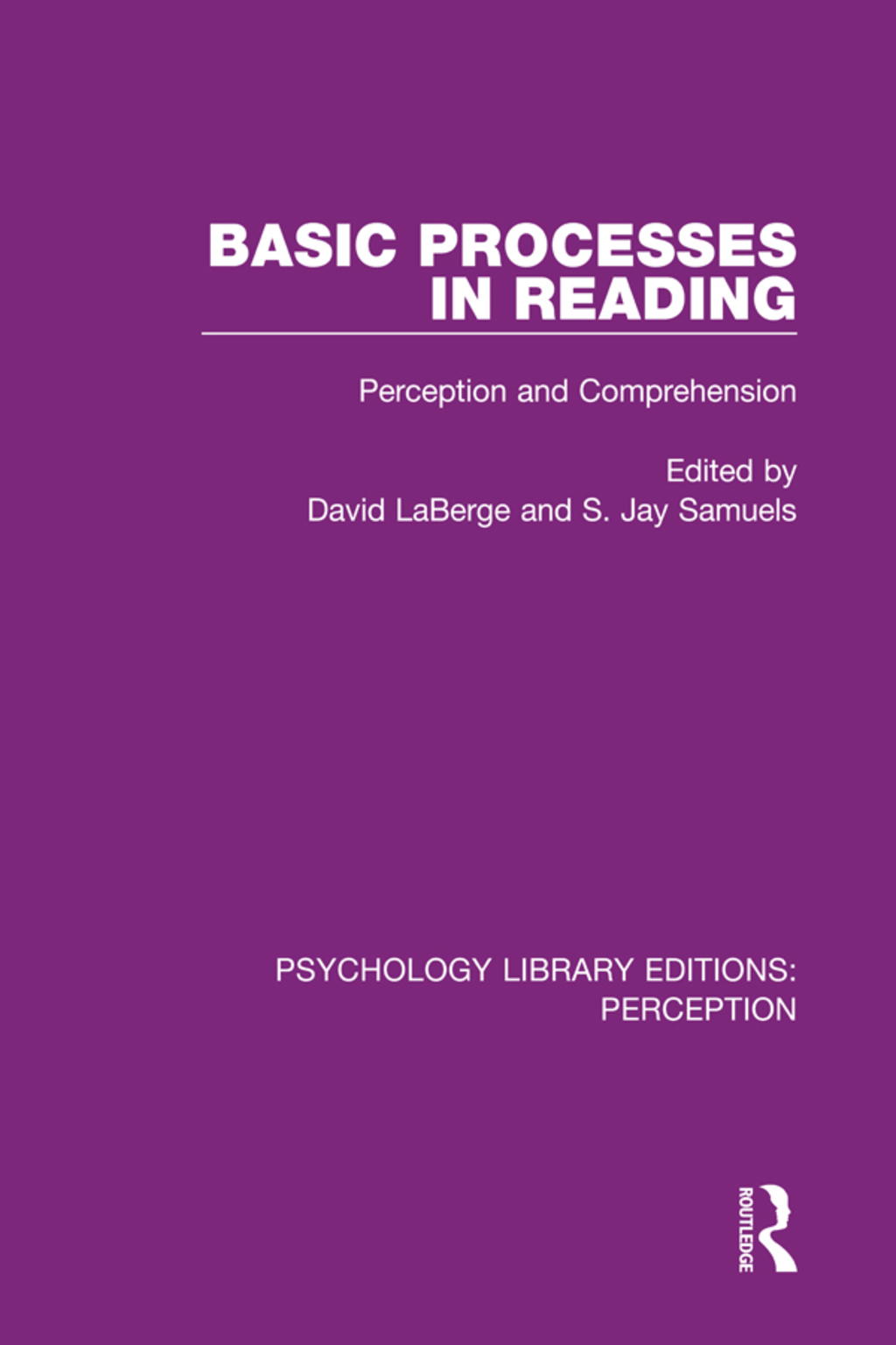 Basic Processes in Reading Perception and Comprehension 1st Edition