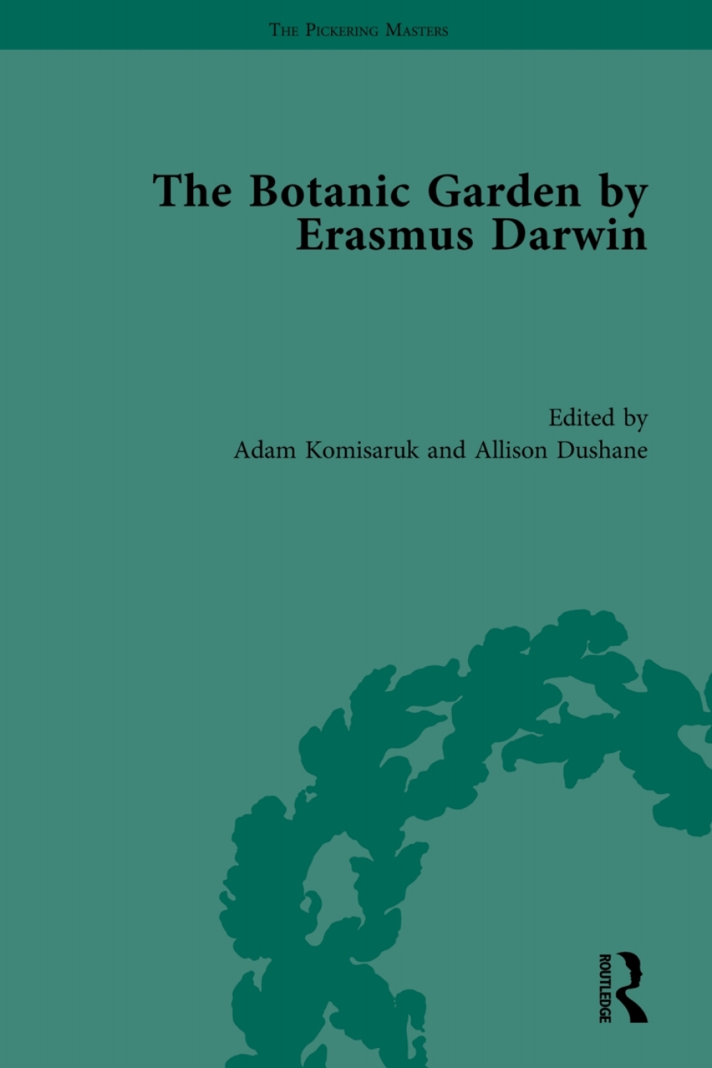 The Botanic Garden by Erasmus Darwin 1st Edition