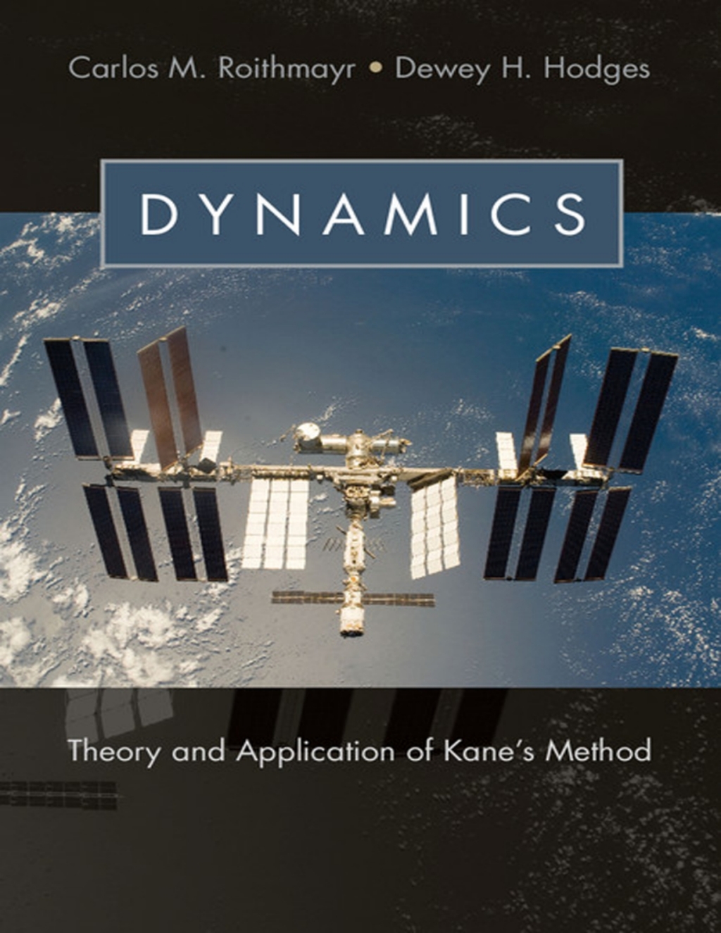 Dynamics Theory and Application of Kane's Method 