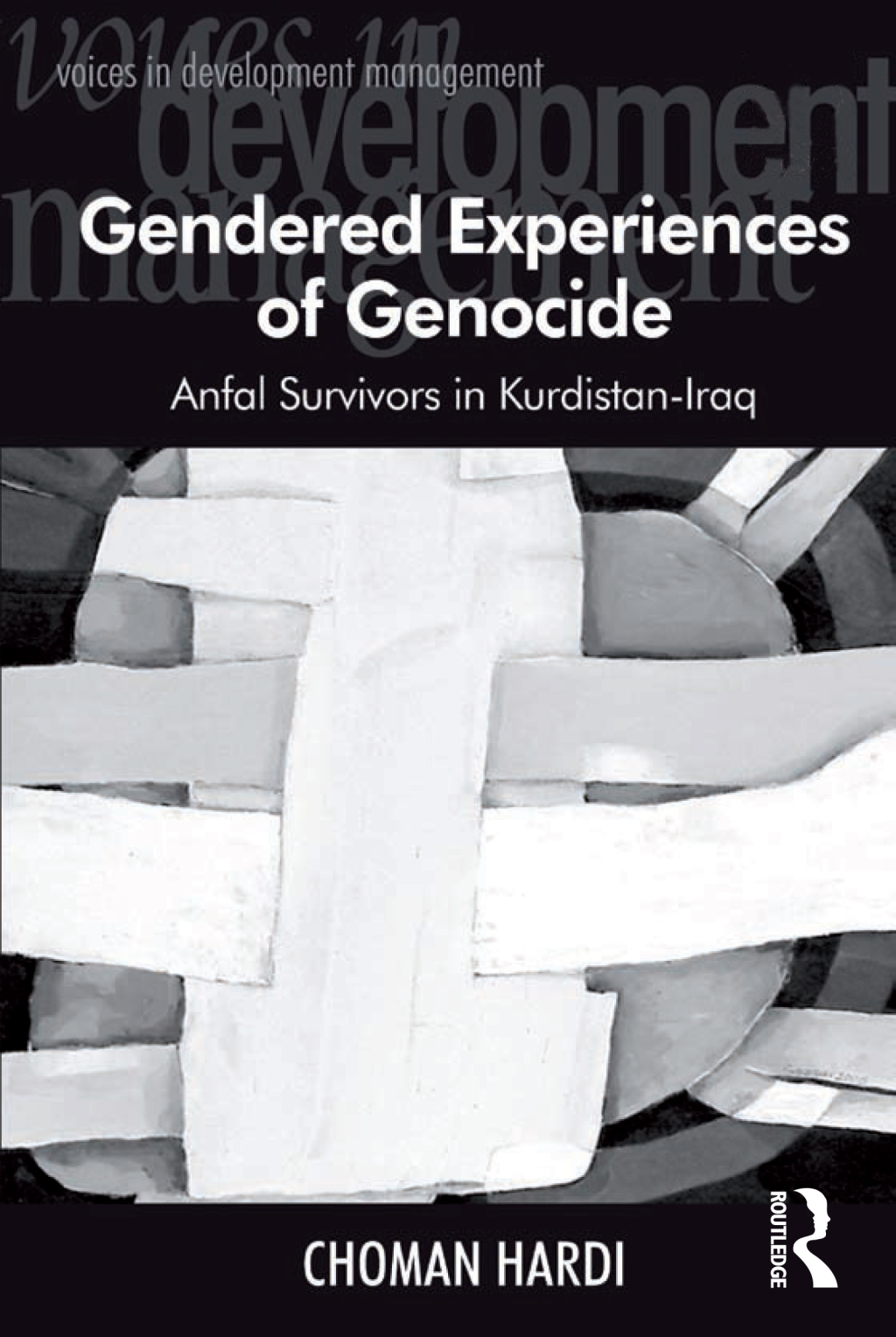 Gendered Experiences of Genocide Anfal Survivors in Kurdistan-Iraq 1st Edition