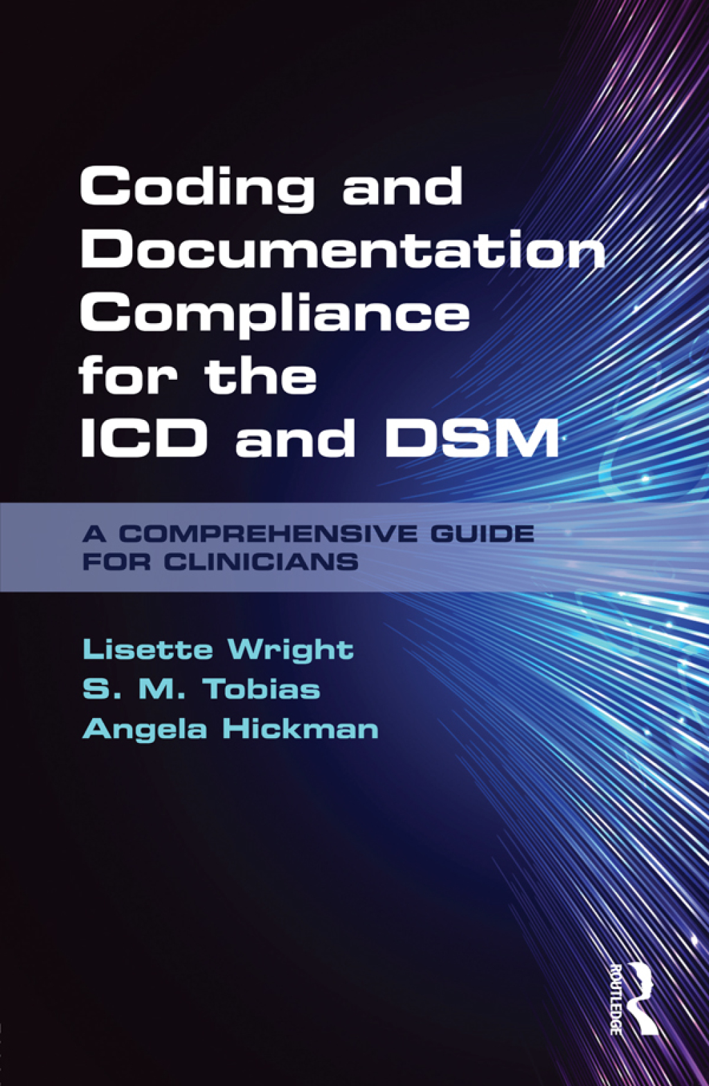 Coding and Documentation Compliance for the ICD and DSM A Comprehensive Guide for Clinicians 1st Edition