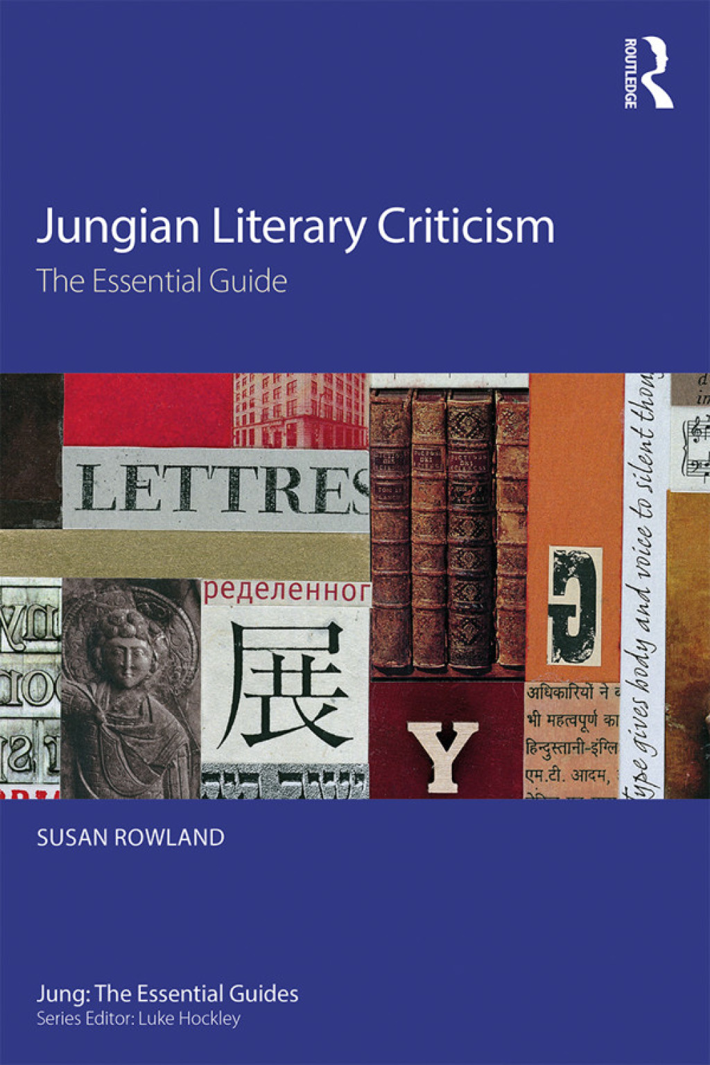 Jungian Literary Criticism The Essential Guide 1st Edition