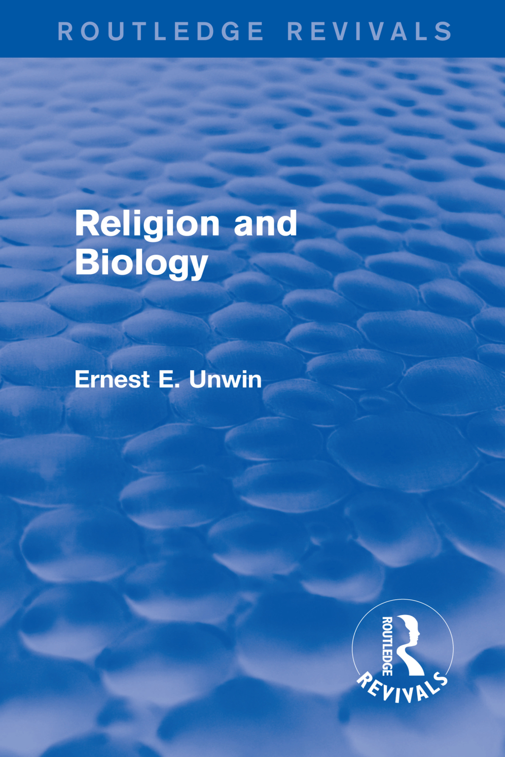 Religion and Biology 1st Edition