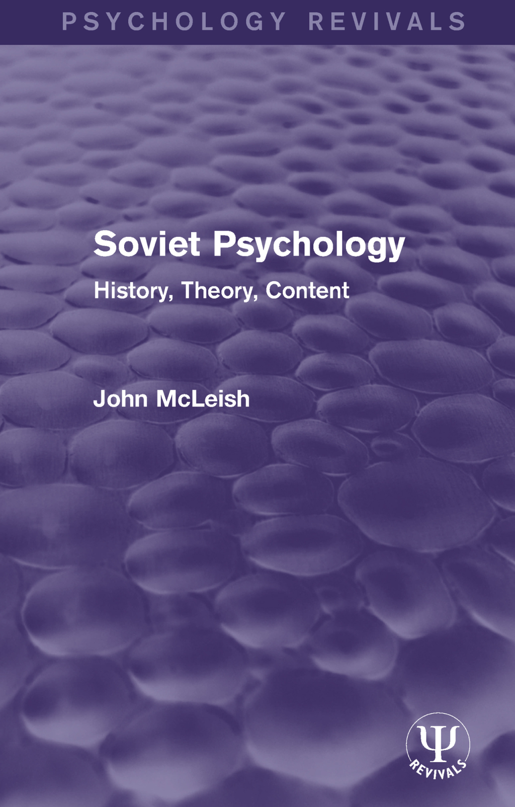 Soviet Psychology History, Theory, Content 1st Edition