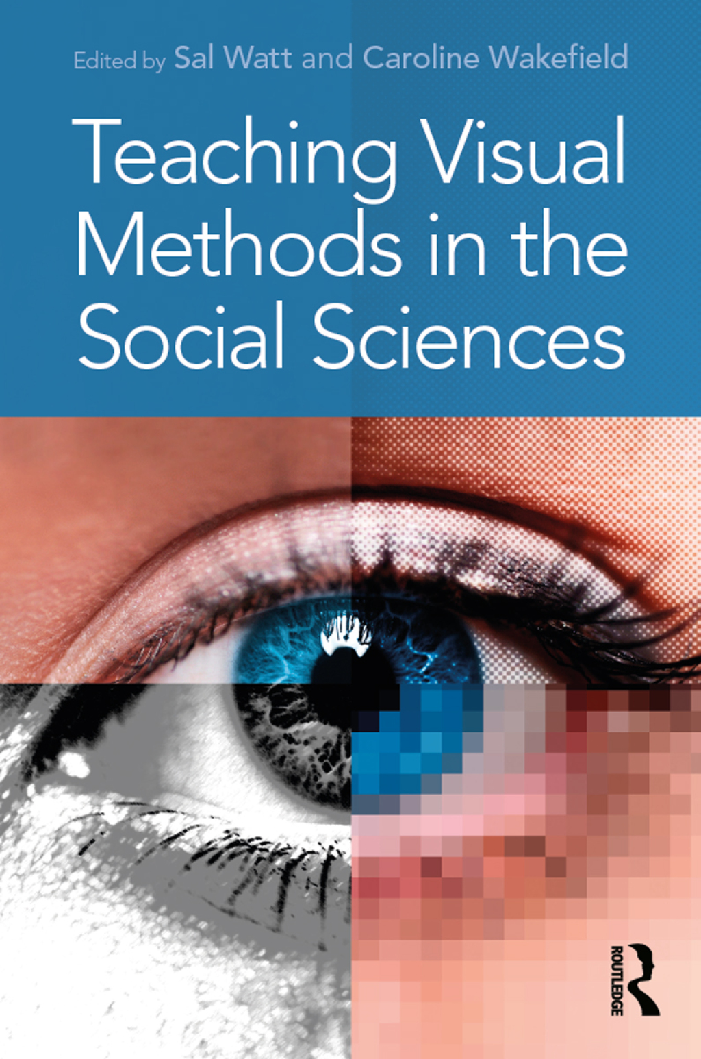 Teaching Visual Methods in the Social Sciences 1st Edition