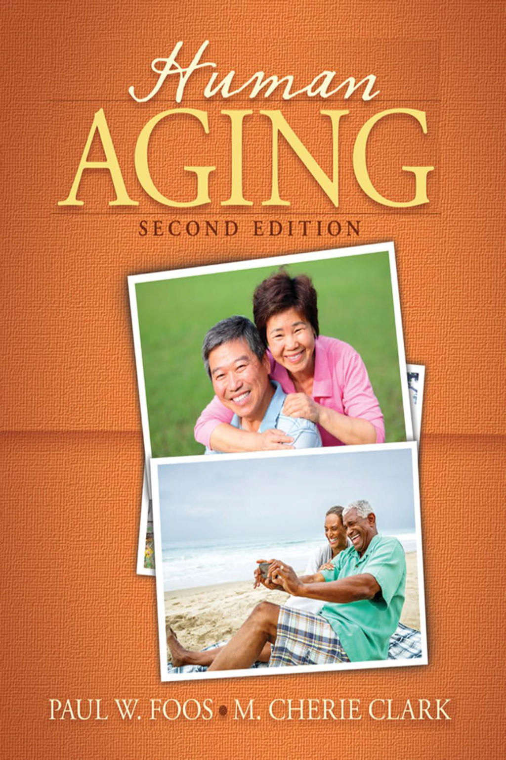 Human Aging 2nd Edition