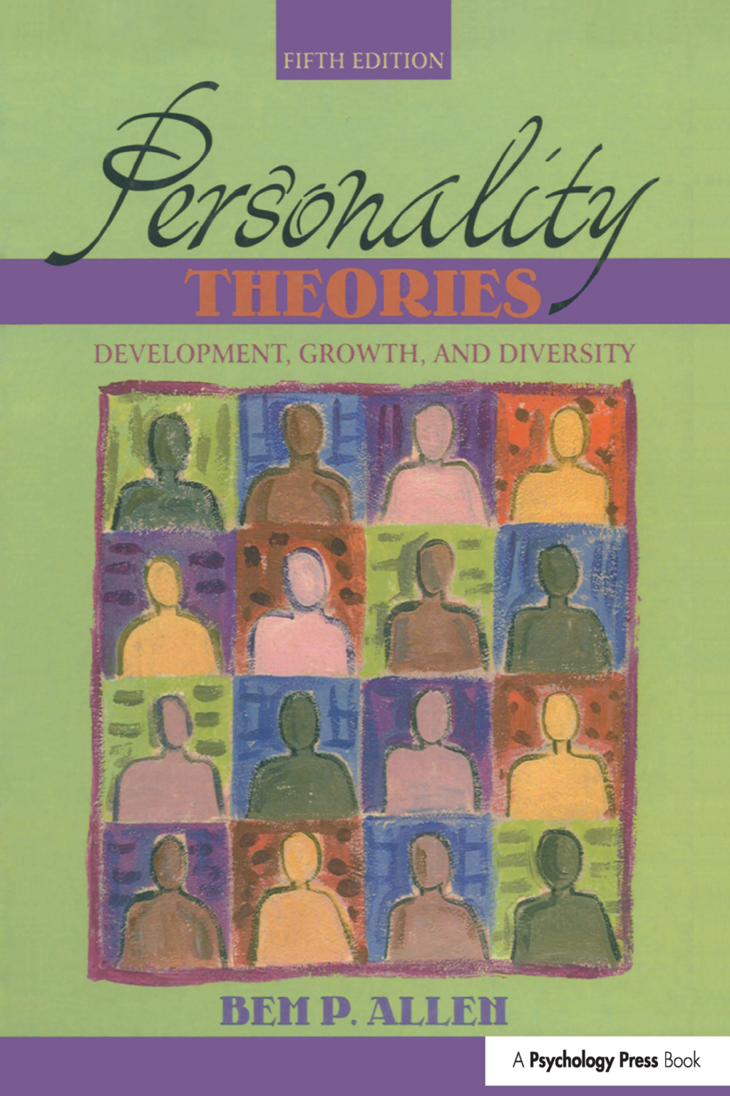 Personality Theories Development, Growth, and Diversity 5th Edition