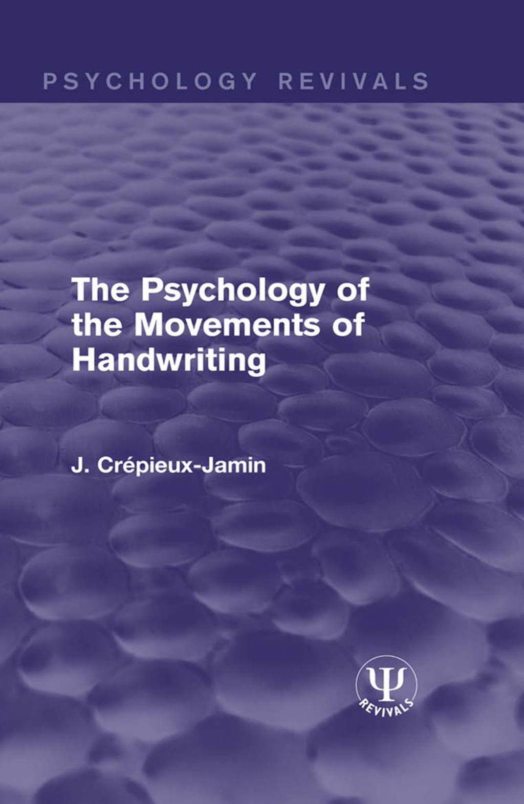 The Psychology of the Movements of Handwriting 1st Edition