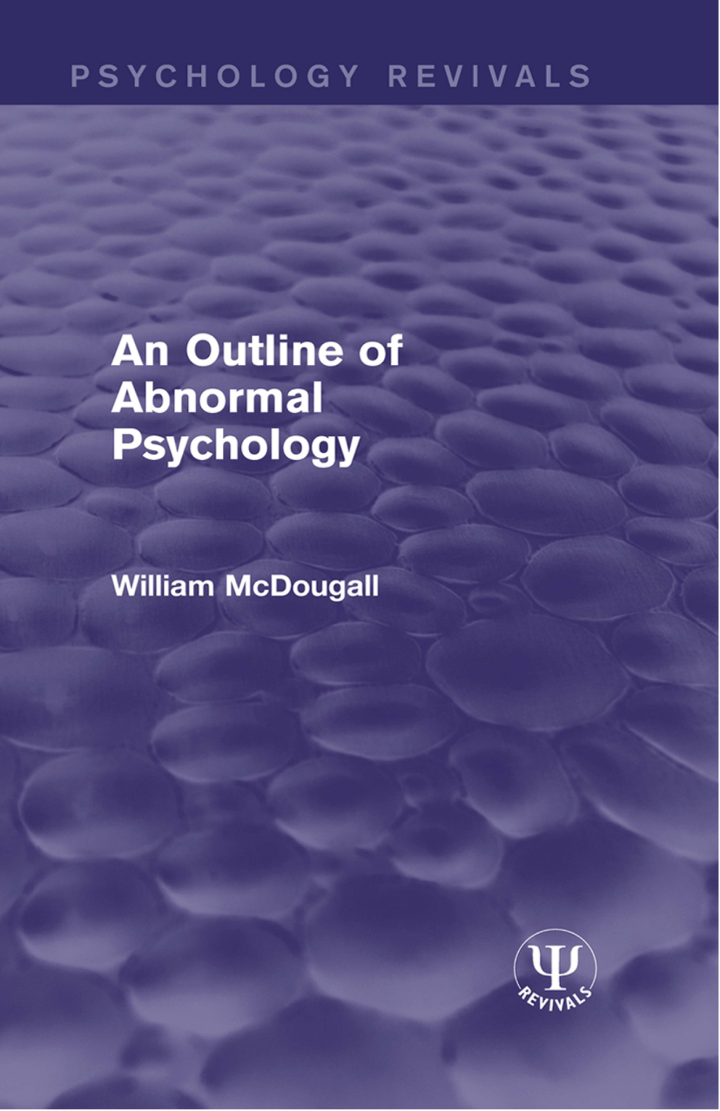 An Outline of Abnormal Psychology 1st Edition