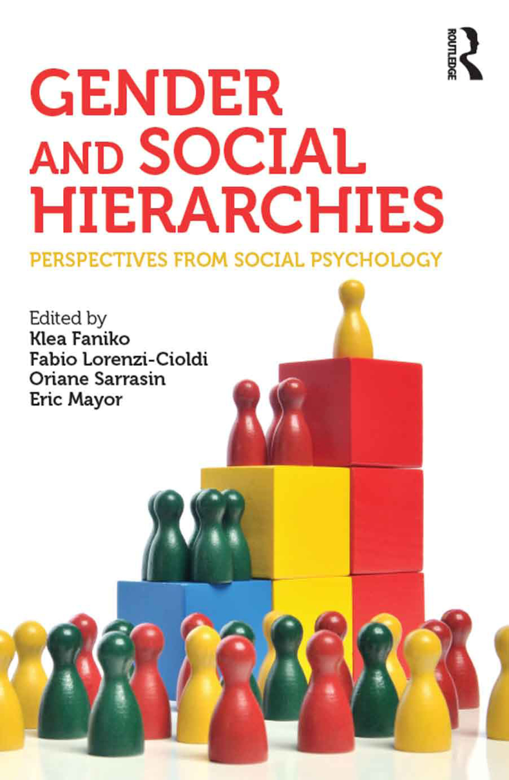 Gender and Social Hierarchies Perspectives from social psychology 1st Edition