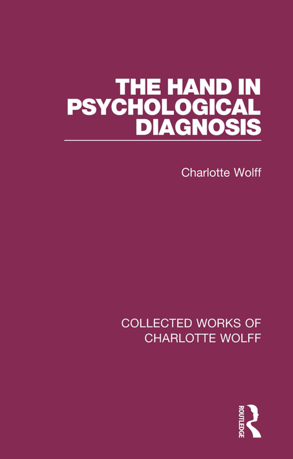 The Hand in Psychological Diagnosis 1st Edition