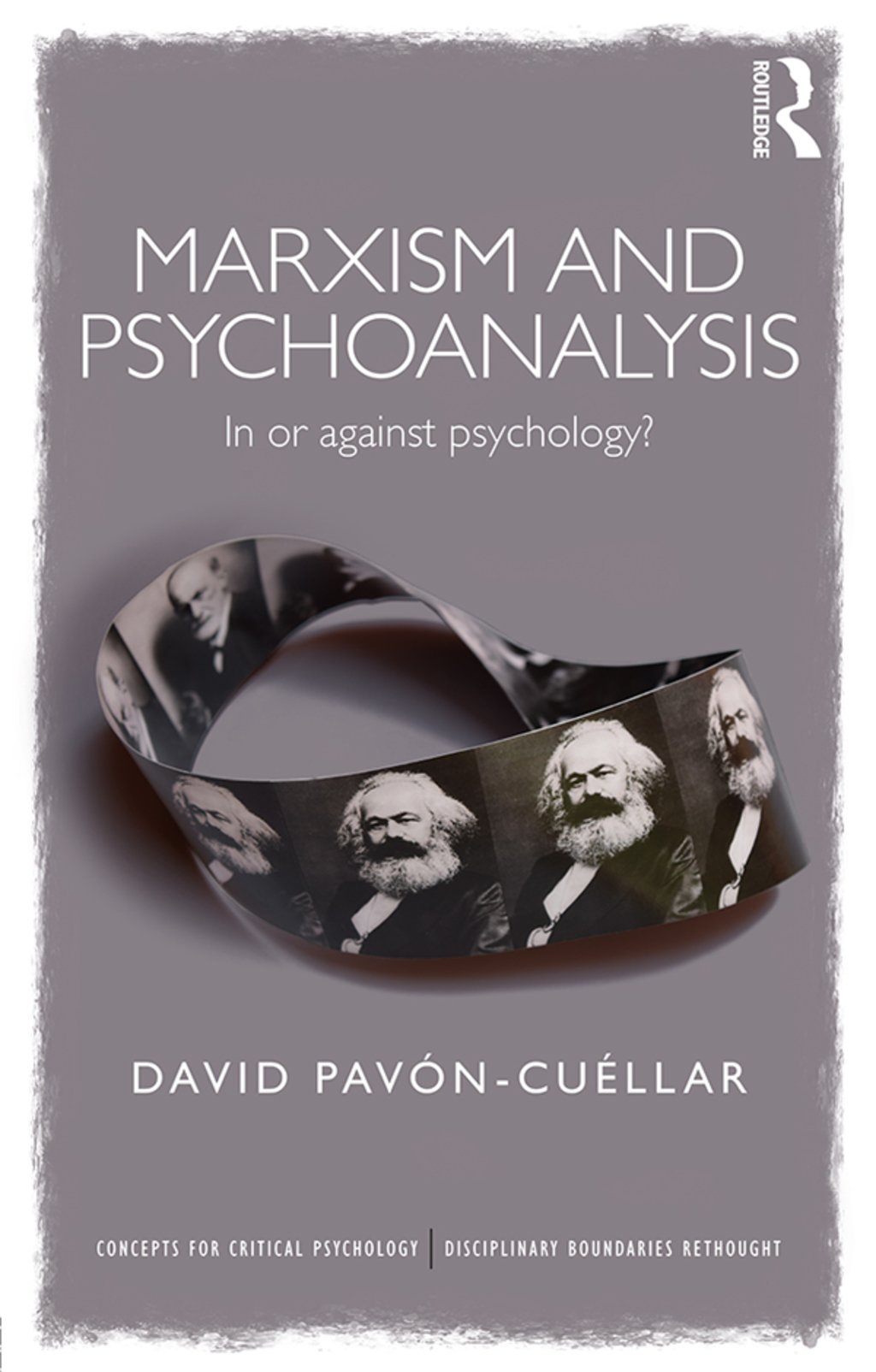Marxism and Psychoanalysis In or against Psychology? 1st Edition