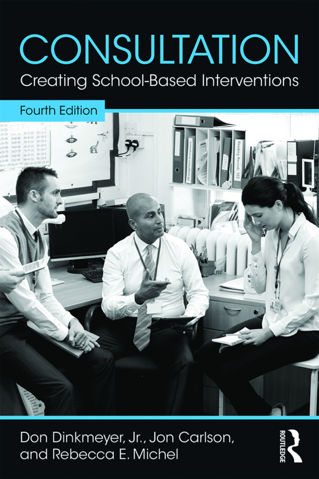 Consultation Creating School-Based Interventions 4th Edition