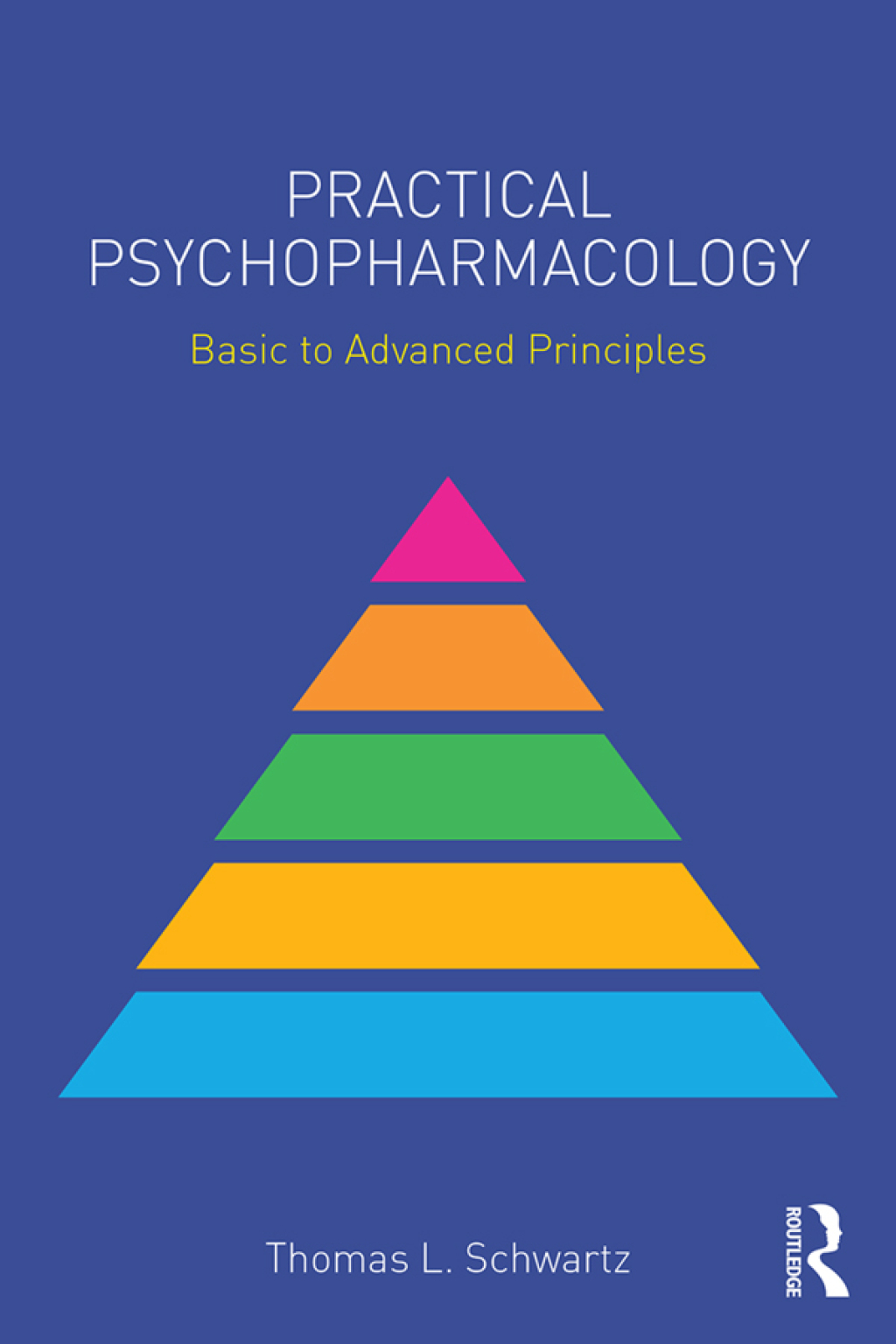Practical Psychopharmacology Basic to Advanced Principles 1st Edition
