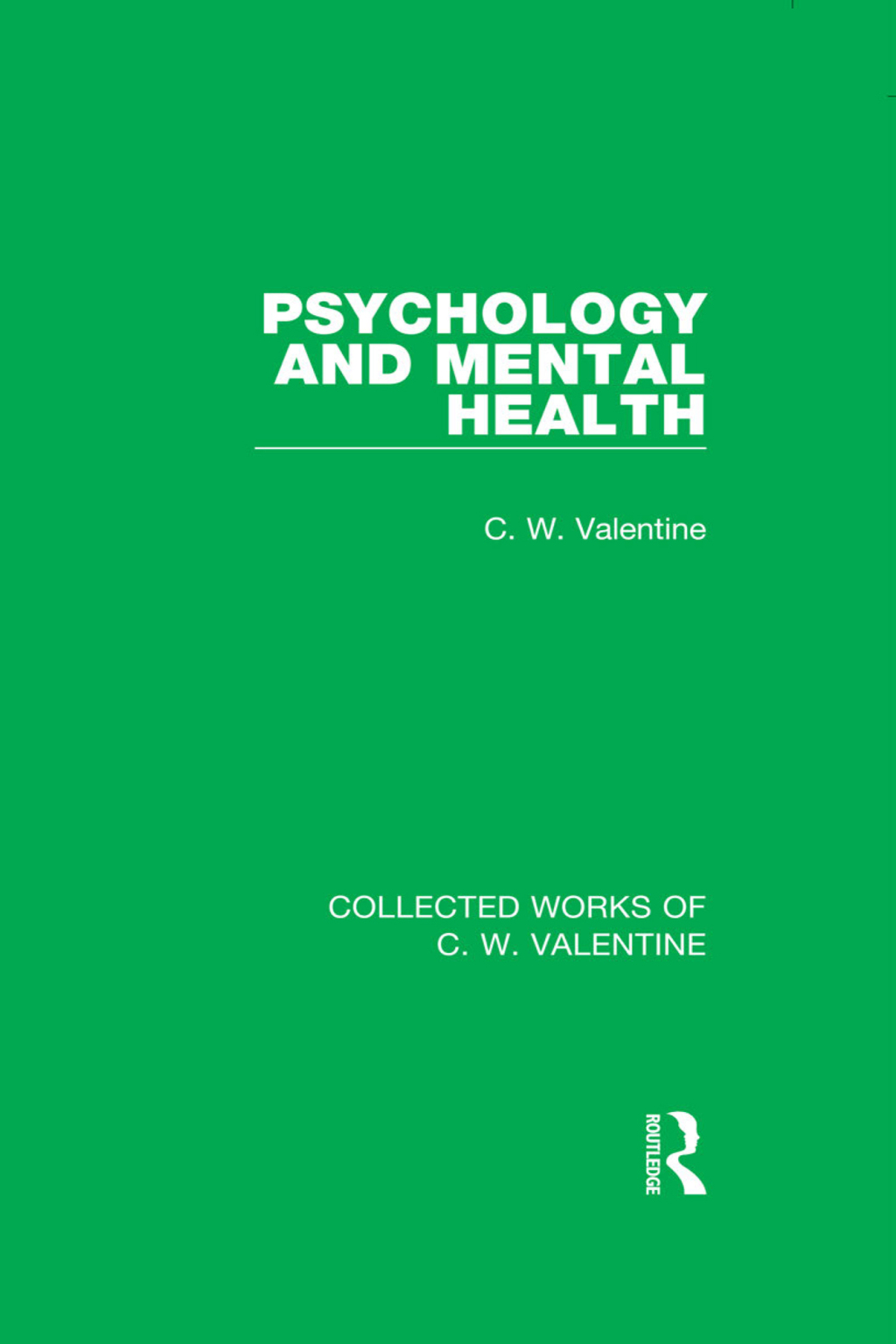 Psychology and Mental Health 1st Edition