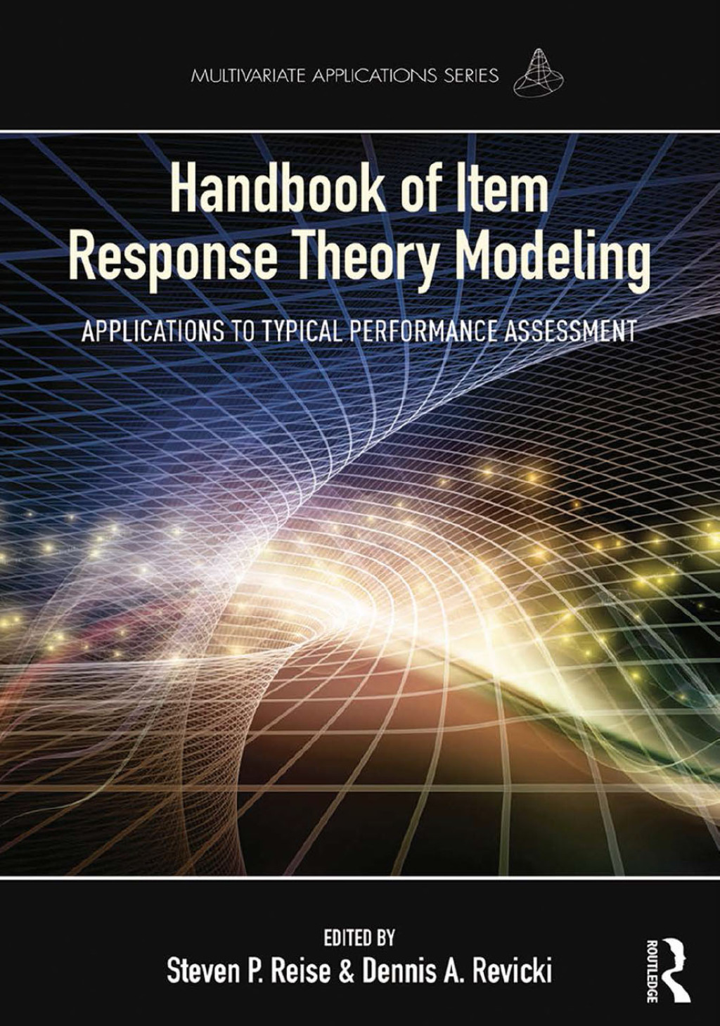 Handbook of Item Response Theory Modeling Applications to Typical Performance Assessment 1st Edition