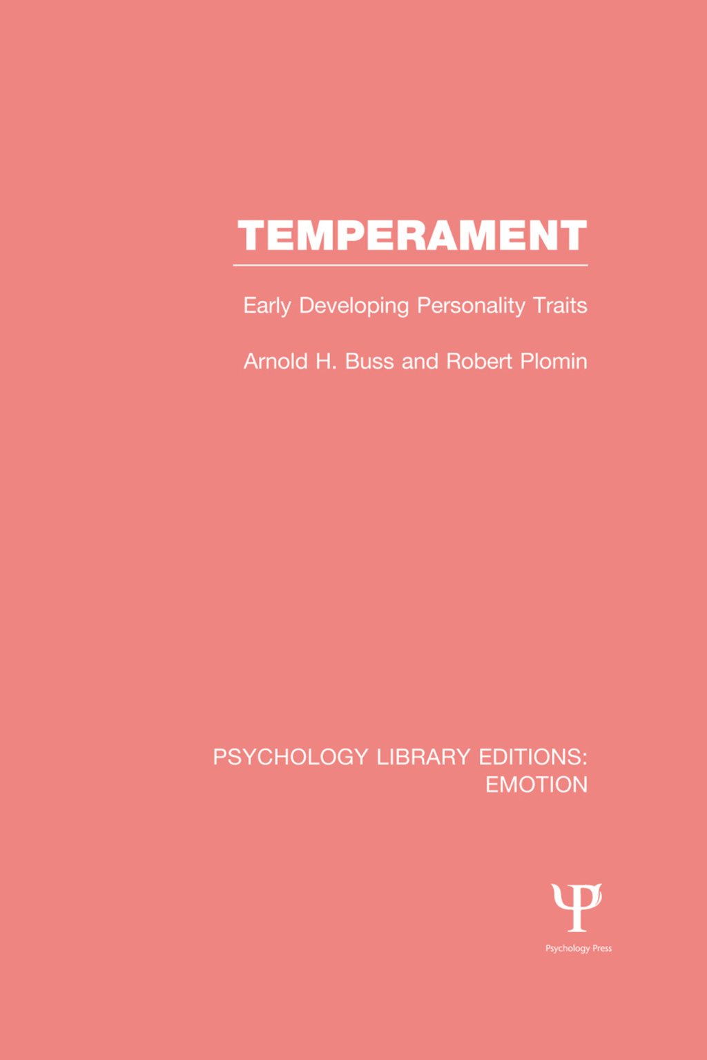 Temperament Early Developing Personality Traits 1st Edition