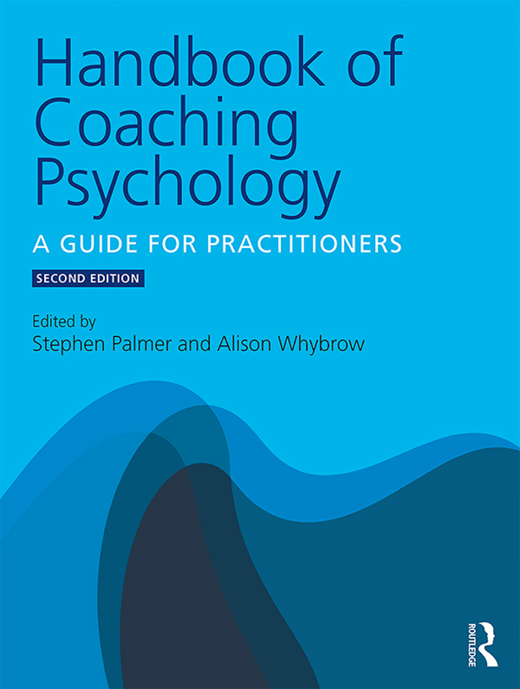 Handbook of Coaching Psychology A Guide for Practitioners 2nd Edition