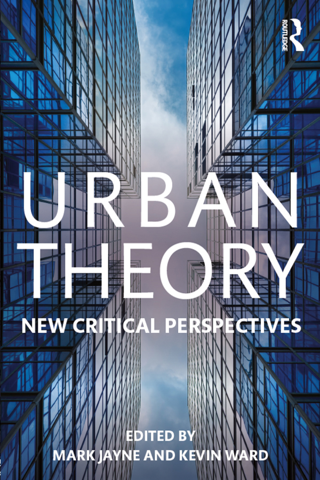 Urban Theory New critical perspectives 1st Edition