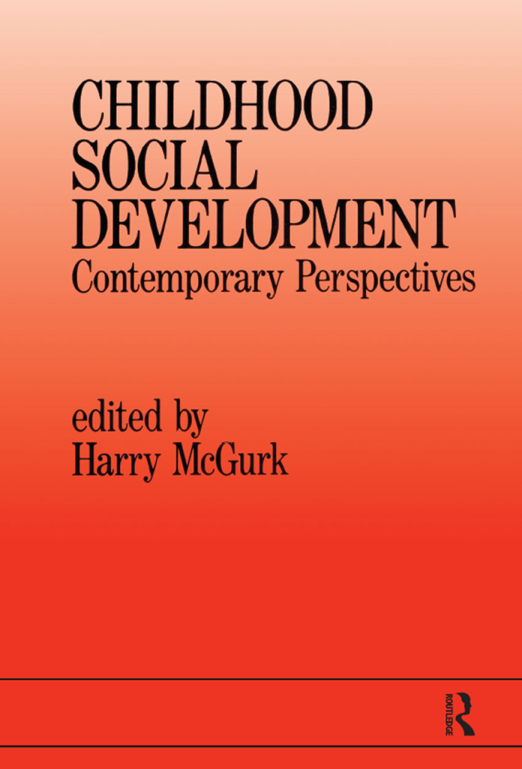 Childhood Social Development Contemporary Perspectives 1st Edition