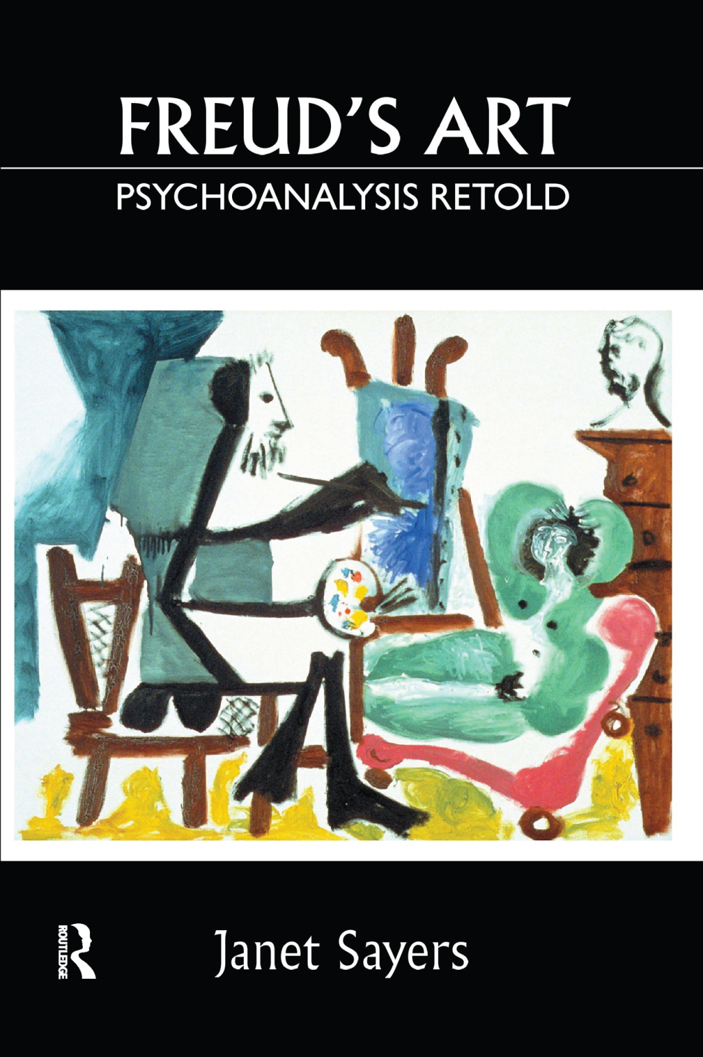 Freud's Art - Psychoanalysis Retold 1st Edition