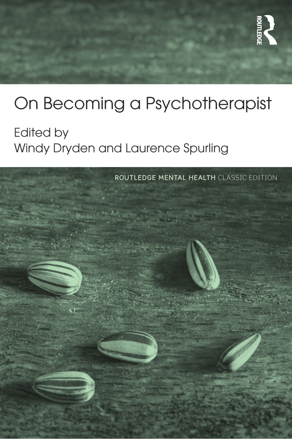 On Becoming a Psychotherapist 1st Edition