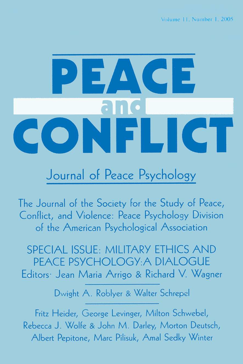 Military Ethics and Peace Psychology A Dialogue:a Special Issue of peace and Conflict 1st Edition