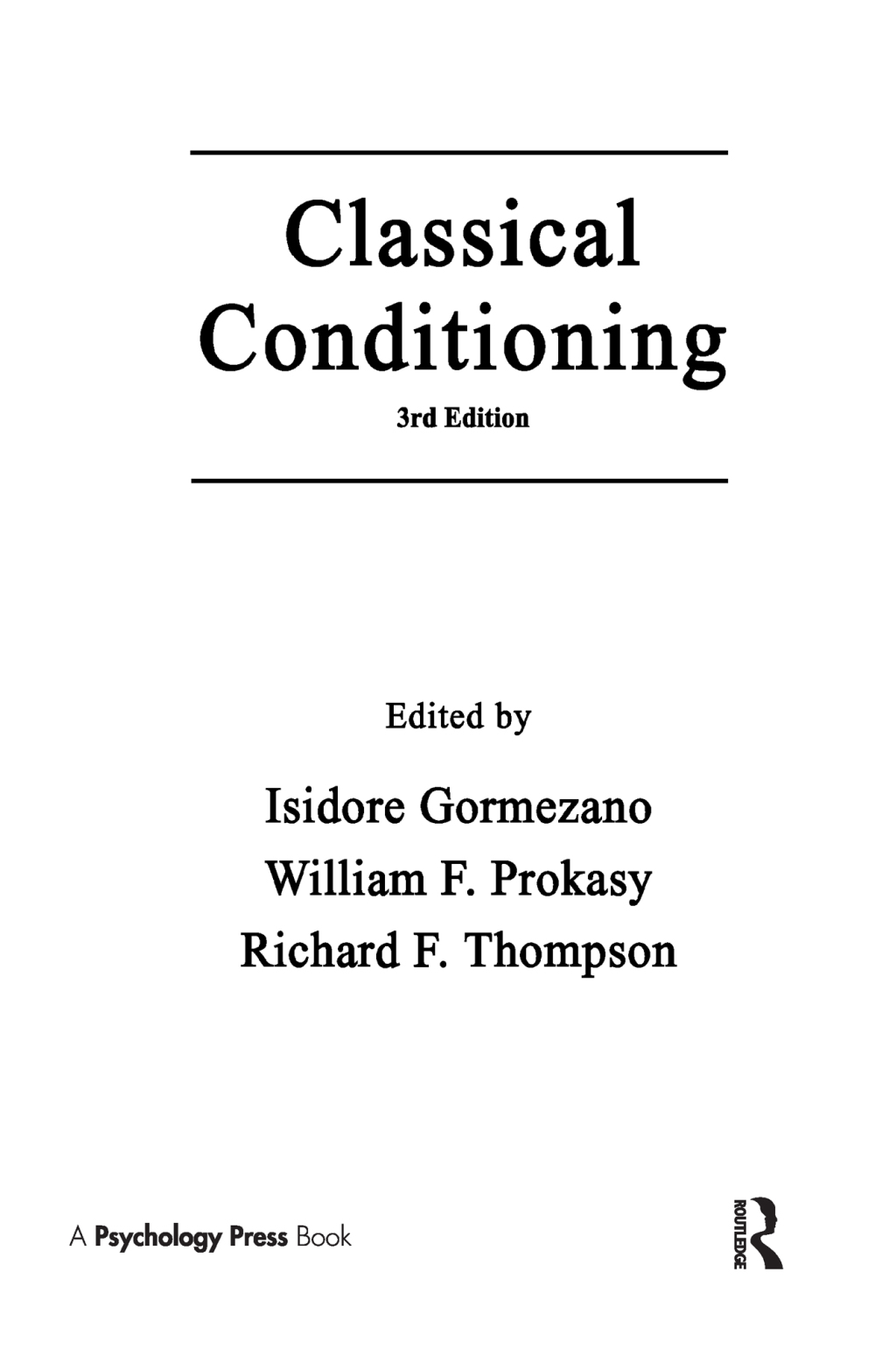 Classical Conditioning 3rd Edition