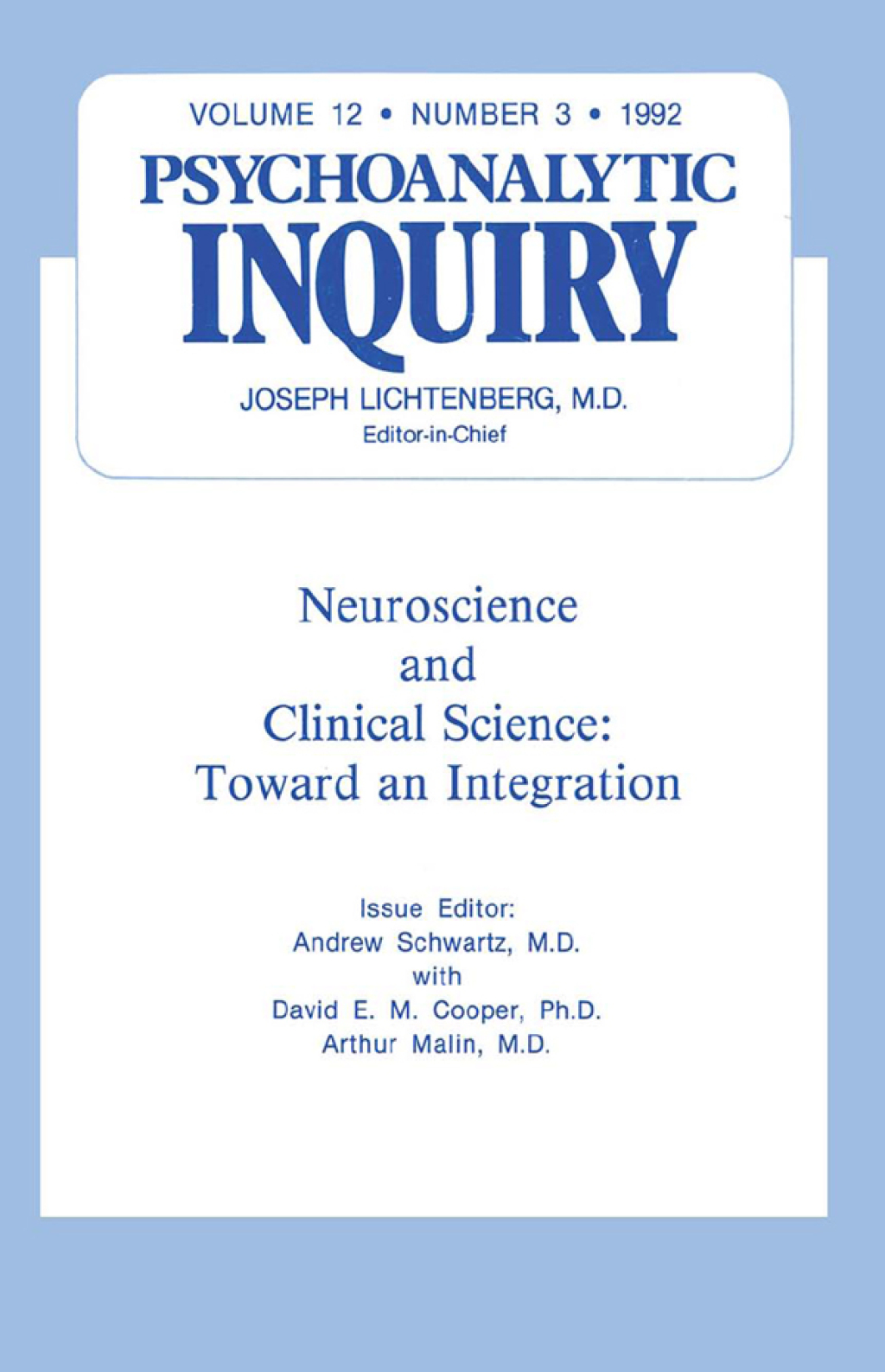 Neuroscience Psychoanalytic Inquiry, 12.3 1st Edition