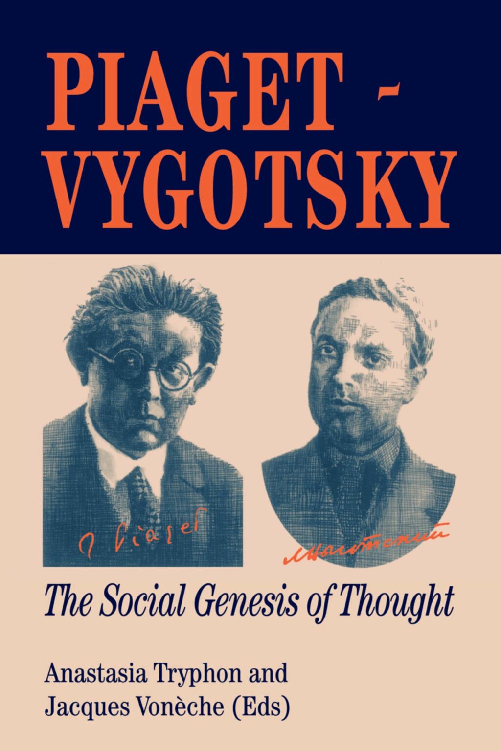 Piaget Vygotsky The Social Genesis Of Thought 1st Edition