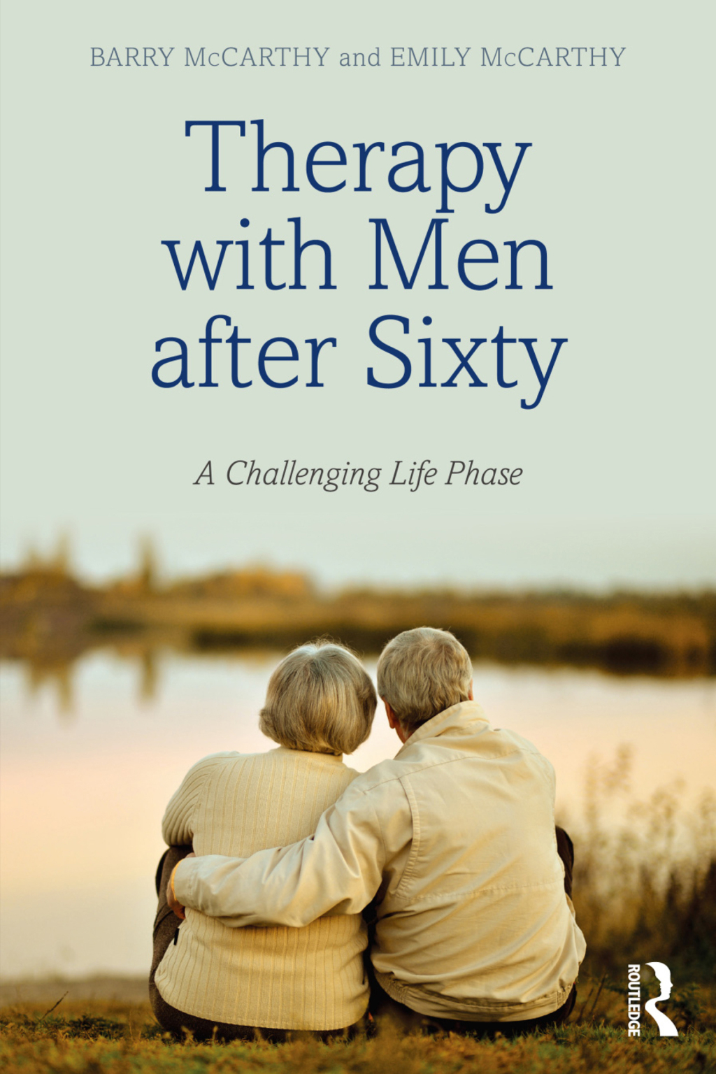 Therapy with Men after Sixty A Challenging Life Phase 1st Edition