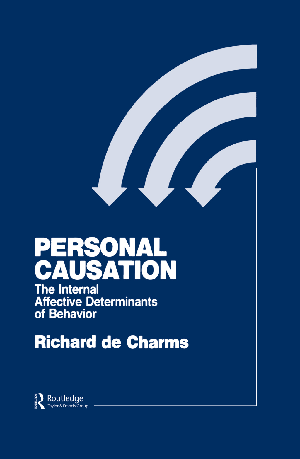 Personal Causation The Internal Affective Determinants of Behavior 1st Edition