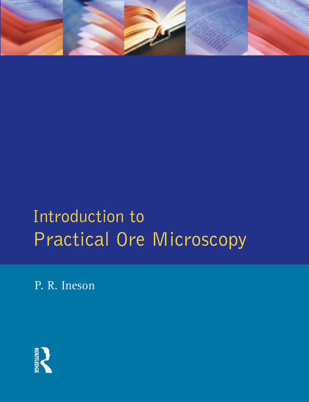 Introduction to Practical Ore Microscopy 1st Edition