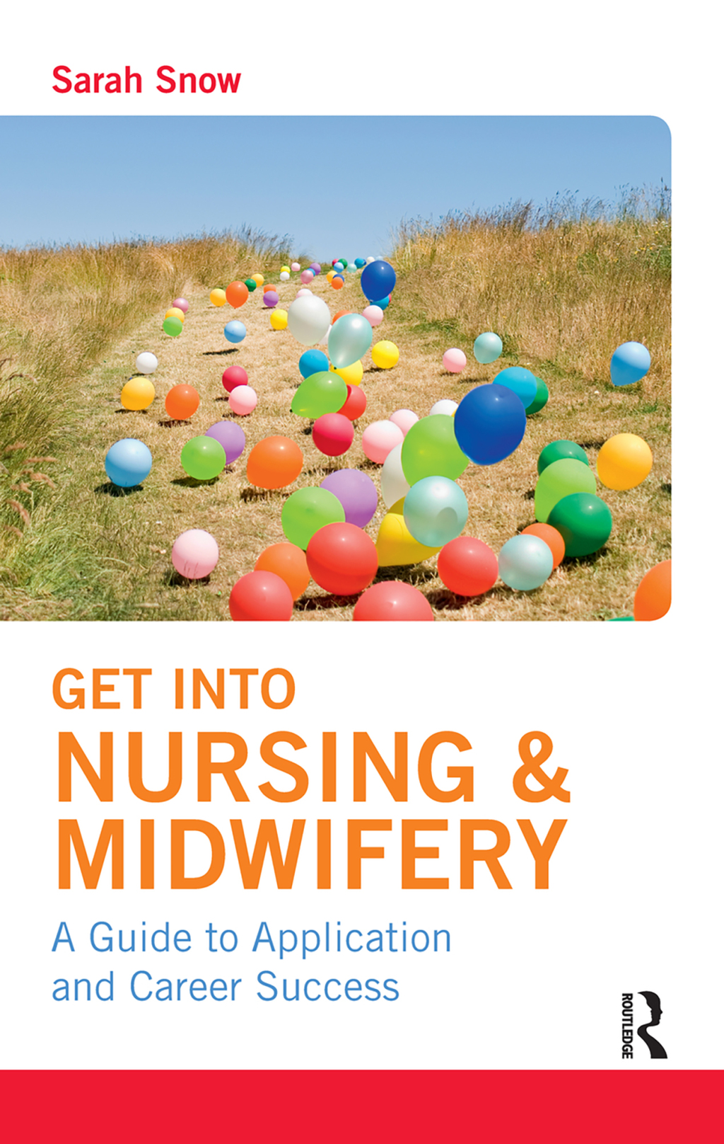 Get into Nursing & Midwifery A Guide to Application and Career Success 1st Edition